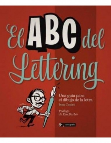 El abc del lettering. Una guía para el dibujo de la letra. - Campografic